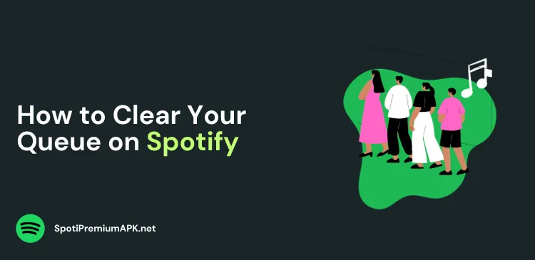 How to Clear Your Queue on Spotify