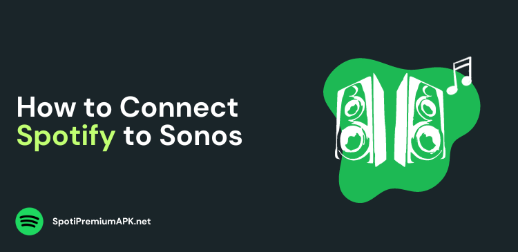 How to Connect Spotify To Sonos