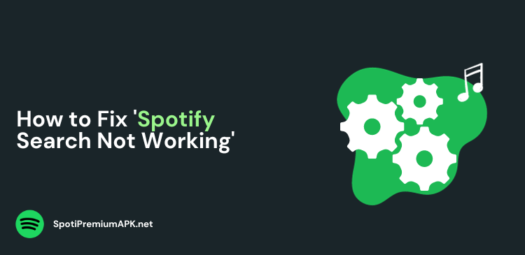 How to Fix Spotify Search Not Working