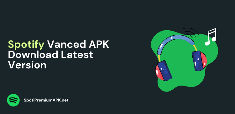 Spotify Vanced APK Download Latest Version v8.9.10